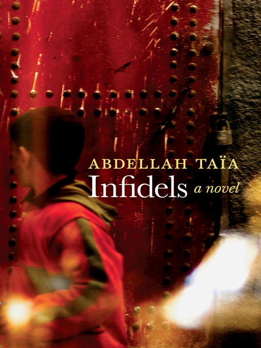 Title details for Infidels by Abdellah Taïa - Available